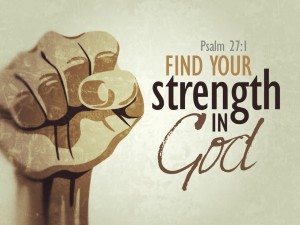 God Is Your Strength – Grace Daily Devotional